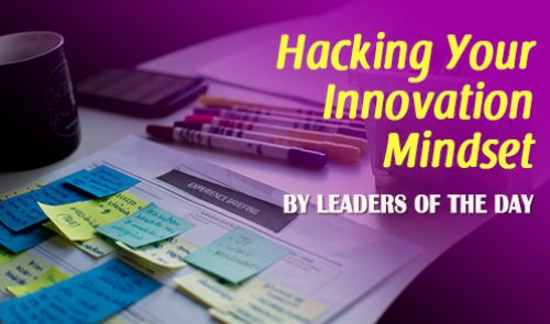 Hacking Your Innovation Mindset